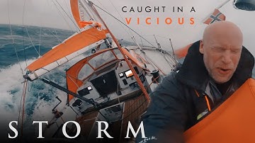 I sailed straight into a STORM!