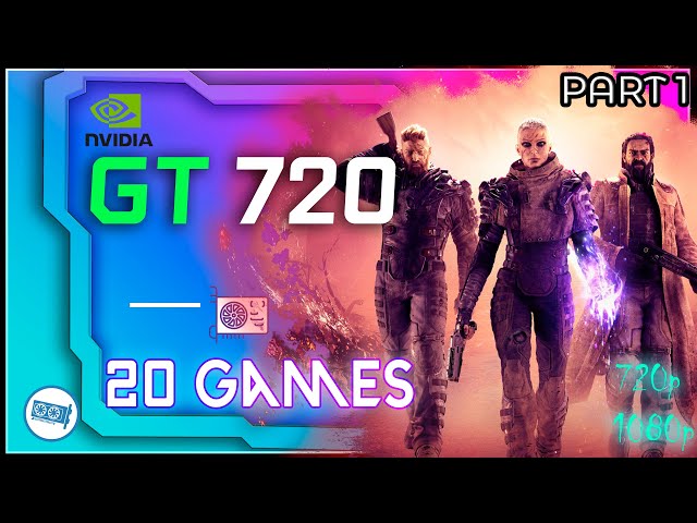 GT 720 Test In 10 New Games