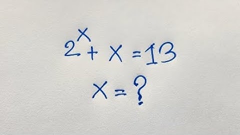 Super Cool Trick to Solve this maths! | 2^x + x =13 |