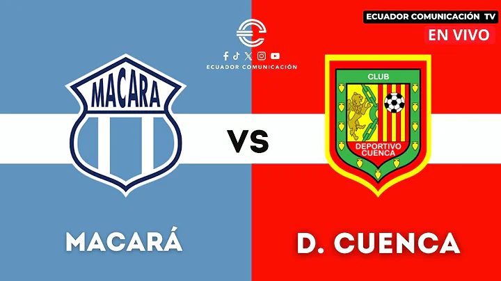 EN VIVO MACARÁ VS DEPORTIVO CUENCA  | LIGA PRO | FASE FINAL | FORMATO RADIO