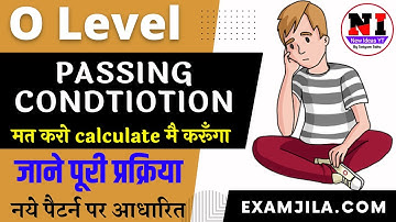 O Level Exam Passing Marks | O Level New Examination Pattern | O Level Paper Pass Condition 2023