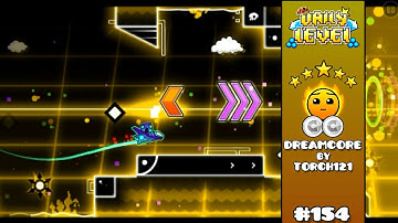 Daily Level #154(Epic Level) | Dreamcore by Torch121 [All Coins] | Geometry Dash 2.1