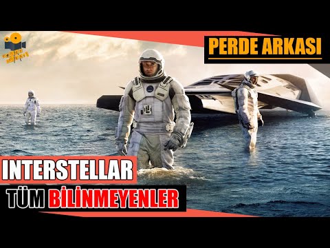 Interstellar (Yıldızlararası) Kamera Arkası Tüm Bilinmeyenler!