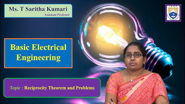 Reciprocity Theorem and Problems by Ms. T Saritha Kumari