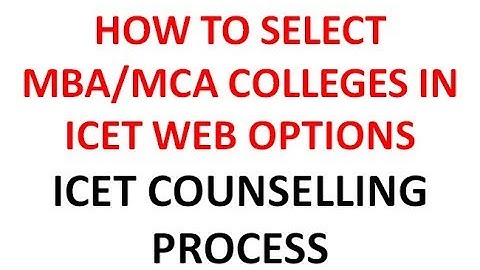 HOW TO SELECT MBA/MCA COLLEGES IN ICET WEB OPTIONS || ICET COUNSELLING PROCESS || bwts