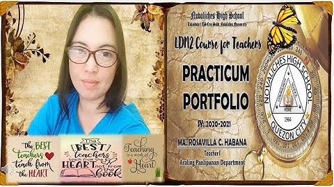 SAMPLE LDM2 PRACTICUM PORTFOLIO FOR TEACHERS I-III