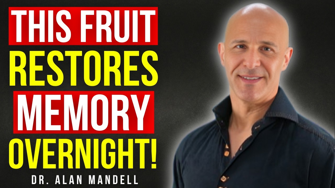 Top 3 Fruits That Repair Brain Cells & Boost Memory While You Sleep After 60 | Dr. Mandell