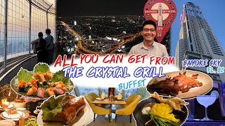 What you can get from The Crystal Grill Buffet, Baiyoke Sky Hotel 82nd floor