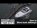 How to: Move a boat sideways | Motor Boat & Yachting