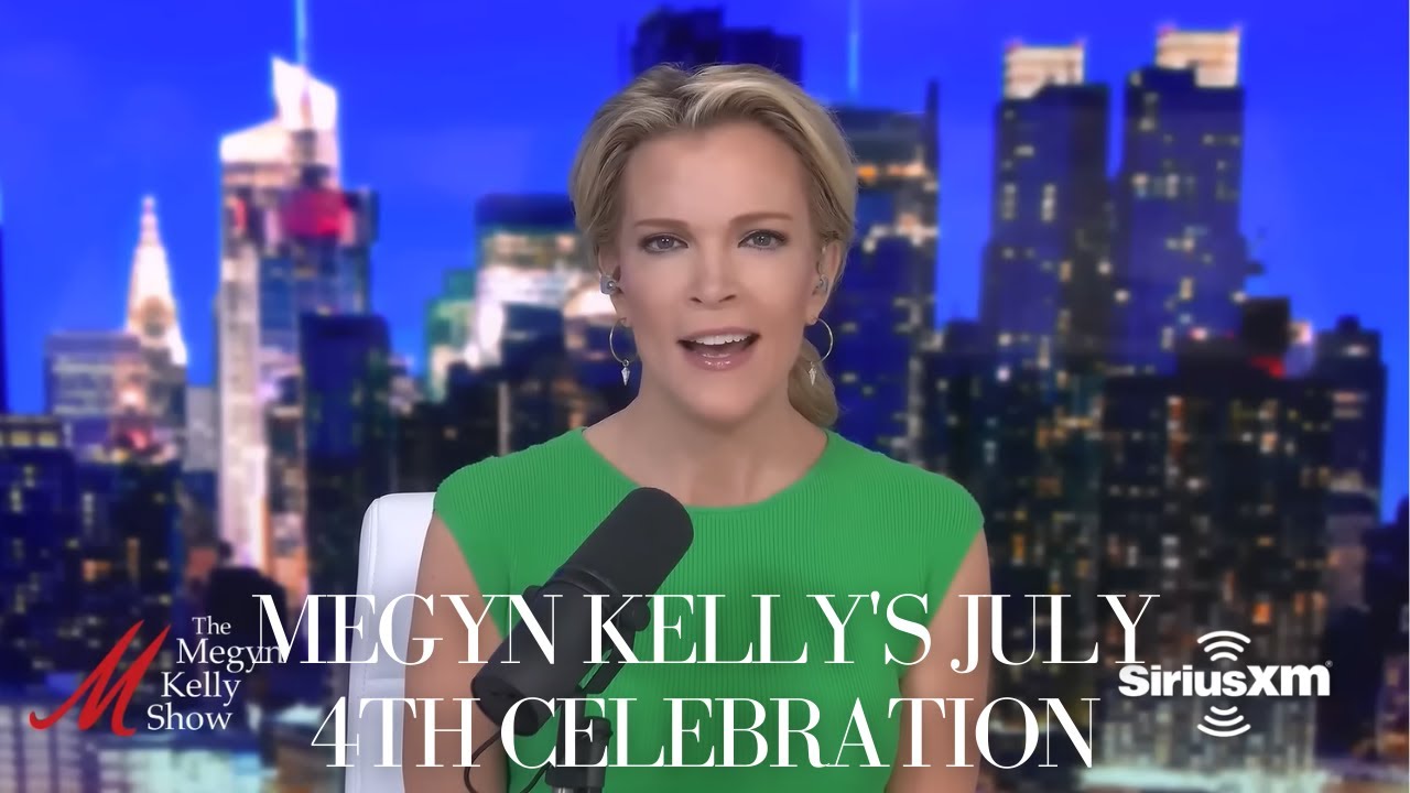 Megyn Kelly on Why America is STILL Worth Celebrating - and Her Patriotic July 4th Celebration
