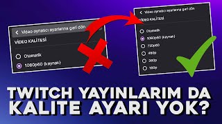 Yayinlarda Kali̇te Ayarinin Gelmemesi̇ Sorunu Twi̇tch Kali̇te Seçenekleri̇ Yok L Twitch Yayin Ayarlari