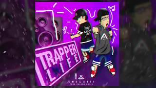 Eme x Arti - "Trapper Life" #2K17 - (ETP)