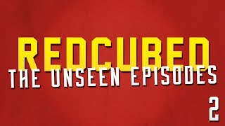 Redcubed: The Unseen Episode! - Tour of the world! @thenerdherd42