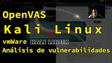 Análisis de vulnerabilidades con OpenVAS en Kali Linux