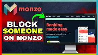 How To Block Someone On Monzo (2023)