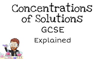Concentrations of Solutions | GCSE Chemistry