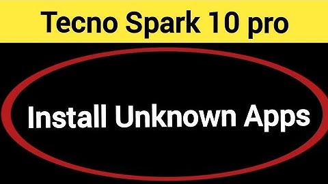 How to install unknown apps, install APK, Tecno Spark 10 pro me third party app install kaise karen,
