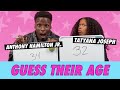 Anthony Hamilton Jr. vs. Tatyana Joseph - Guess Their Age