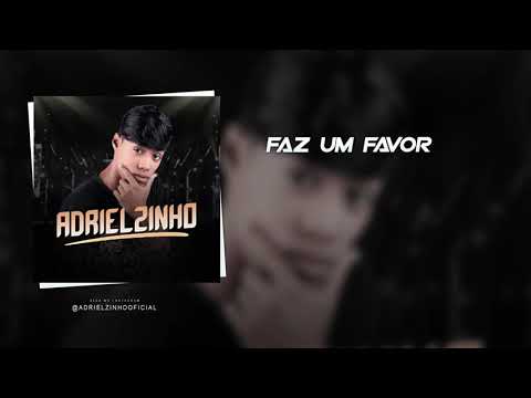 adrielzinho---faz-um-favor