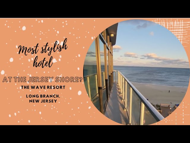 Wave Resort – Jersey Shore's Unparalleled Beachfront Oasis