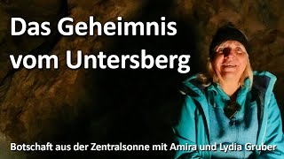 Das Geheimnis vom Untersberg - Zeit und Dimensionstore (Botschaft aus der Zentralsonne| 28.6.23)