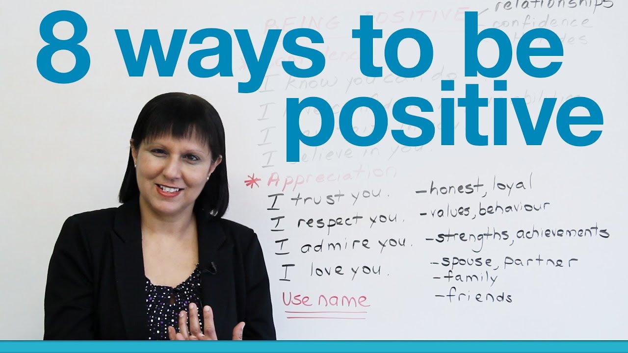 Speaking English - 8 ways to be positive & encourage others