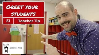 How to greet your students | Teaching Tip