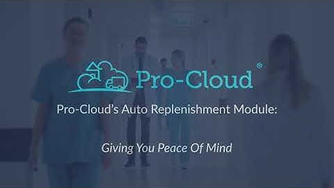 Auto Replenishment Video for Healthcare