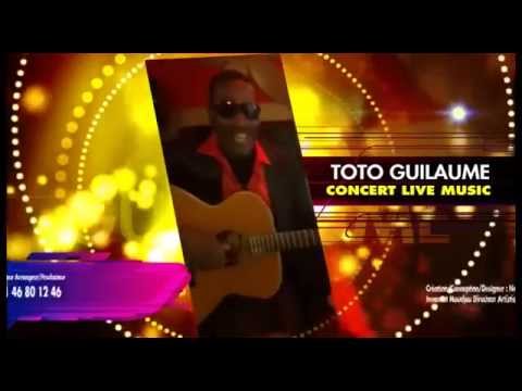 TOTO GUILLAUME   NGUILA NYAMA CONCERT LIVE