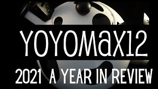 Yoyomax12- 2021 A year in review