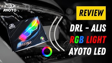 REVIEW CUSTOM: DRL Alis RBG Light AYOTO LED CUSTOM | Review Product