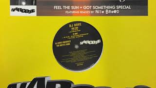 DJ Dove Presents The Bottle King - Feel The Sun