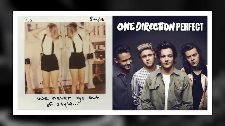 MASHUP: Taylor Swift vs. One Direction - We Never Go Out Of Perfect Style