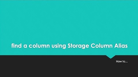 ServiceNow how to... find a column using Storage Column Alias
