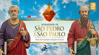 Solenidade de São Pedro e São Paulo - Festa do Sagrado Coração de Jesus  - 28/06/2020