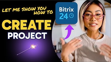 How to CREATE a PROJECT in Bitrix24 (Step by Step) 2025