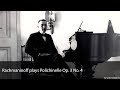 Rachmaninoff Plays Polichinelle Op 3 No 4 Rachmaninoff Plays Polichinelle Op 3 No 4