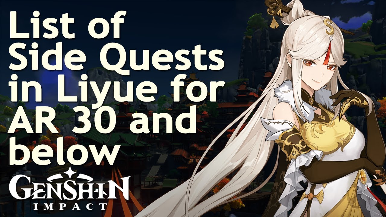 Side Quests in Liyue for AR 30 and Below | Genshin Impact - YouTube