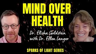 Think Your Way to Chronic Health: An Interview with Ellen J. Langer