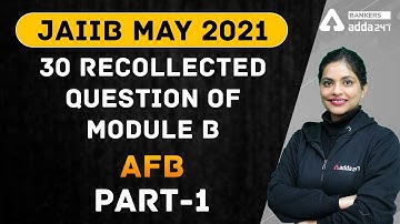 Recollected Question of Module B (Pt-1) | JAIIB AFB | #JAIIB Adda247
