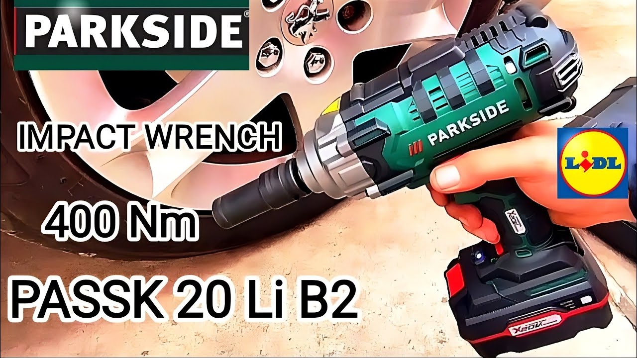 CORDLESS VEHICLE IMPACT WRENCH PARKSIDE PASSK 20 Li B2 (new model) #parkside  #tools #impactwrench - YouTube