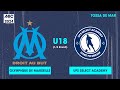 Micfootball24  fase final 14  olympique de marseille vs ufs select academy u18