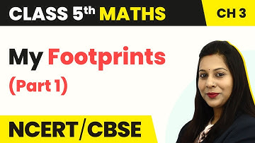 My Footprints (Part 1) - How Many Squares | Class 5 Maths Chapter 3 | CBSE 2024-25