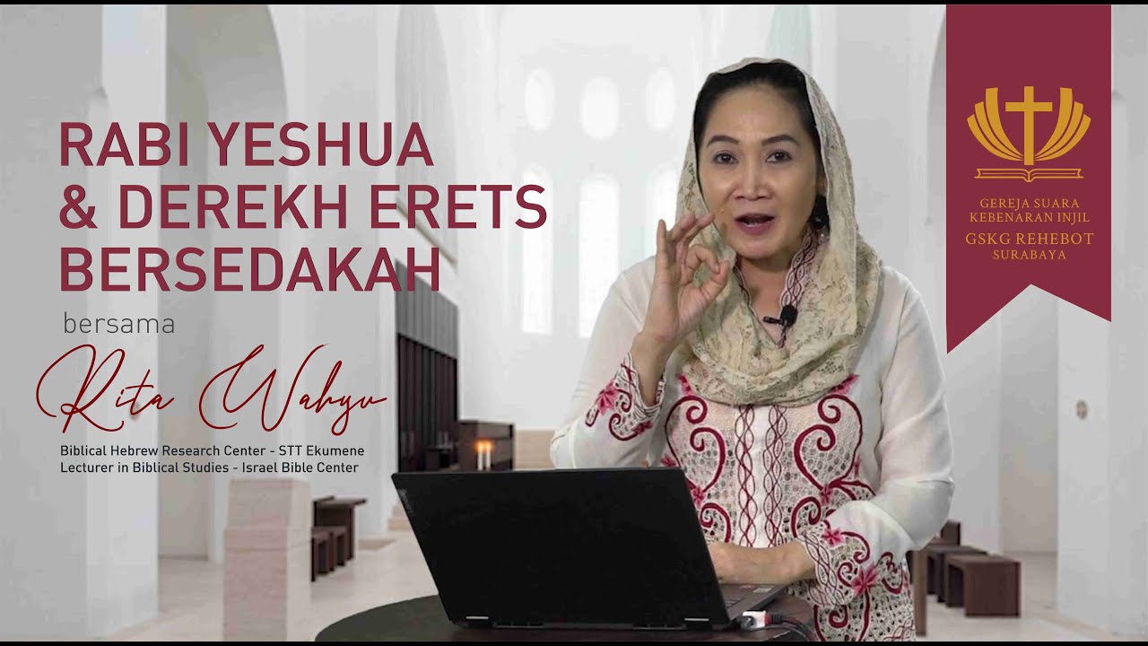 Rabi Yeshua & Derekh Erets Bersedakah, GSKI Rehobot Surabaya
