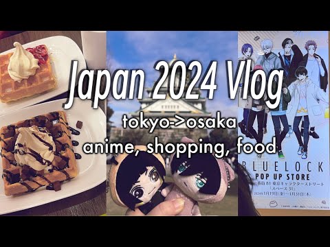 Japan 2024 pt1 Tokyo→Osaka🇯🇵 Blue Lock! anime, food, & more! ☁︎ travel vlog