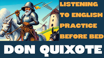 Bedtime stories for language learners: Learn English through Don Quixote