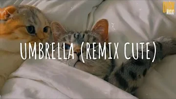 Umbrella (remix cute) - Ember Island  (Vietsub + Lyric) Tik Tok Song