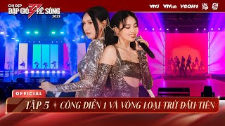 Tập 5 | Công 1 bùng nổ, Lan Ngọc và Diệu Nhi bất ngờ thành đội trưởng - Chị Đẹp Đạp Gió Rẽ Sóng 2023