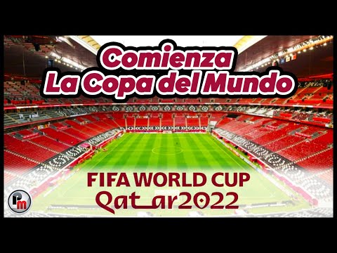 Comienza la Copa del Mundo / Inauguración Qatar 2022