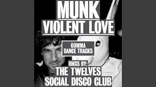 Violent Love (Social Disco Club Remix)